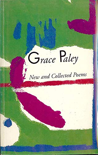New and Collected Poems - Paley, Grace