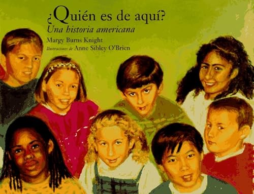 Stock image for Quien Es de Aqui: Una Historia de America (Spanish Edition) for sale by dsmbooks