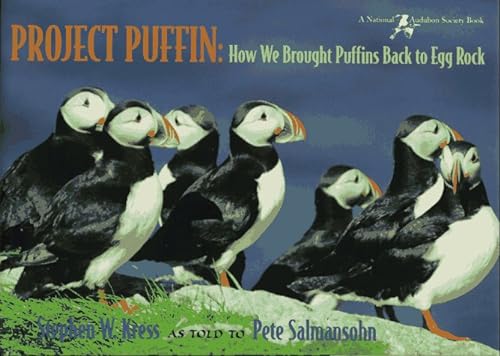 Imagen de archivo de Project Puffin: How We Brought Puffins Back to Egg Rock a la venta por Front Cover Books