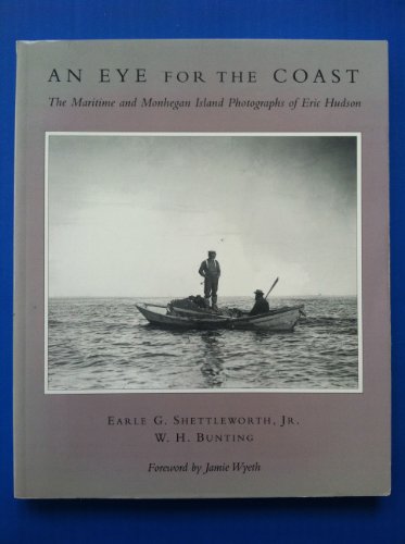 Imagen de archivo de An Eye for the Coast: The Maritime and Monhegan Island Photographs of Eric Hudson a la venta por ThriftBooks-Dallas