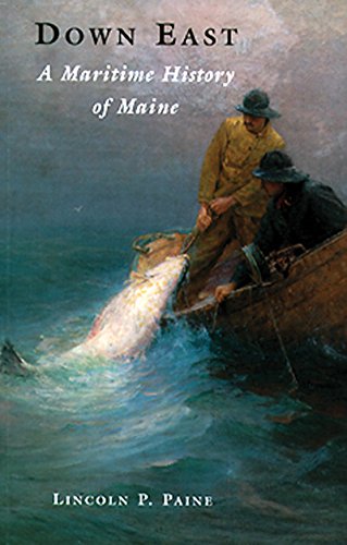 9780884482222: Down East: A Maritime History of Maine