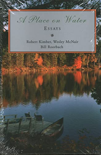 Stock image for A Place on Water: Essays for sale by SecondSale