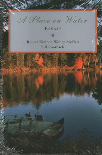 Stock image for A Place on Water: Essays for sale by SecondSale