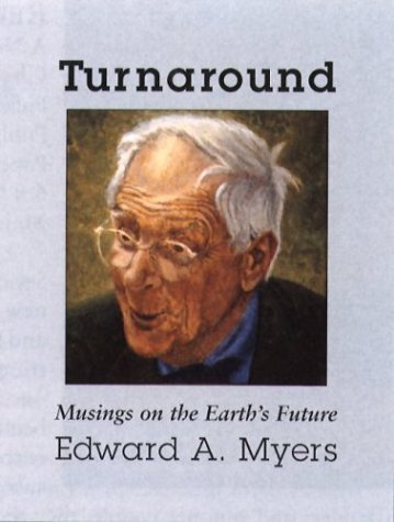 Stock image for Turnaround: Musings on the Earth's Future for sale by Wonder Book