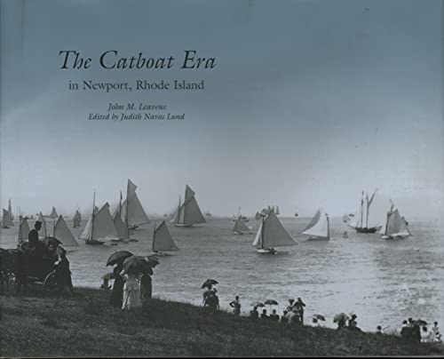 Stock image for The Catboat Era: In Newport, Rhode Island for sale by SecondSale