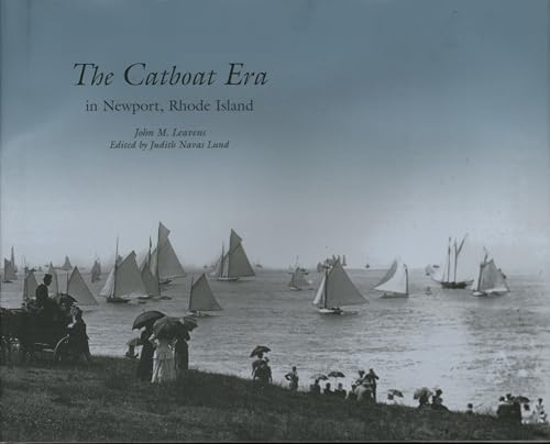 Stock image for The Catboat Era: In Newport, Rhode Island for sale by Front Cover Books