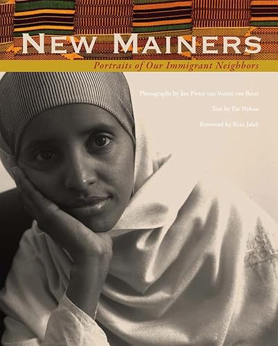 Imagen de archivo de New Mainers: Portraits of Our Immigrant Neighbors a la venta por GF Books, Inc.
