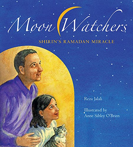 Beispielbild fr Moon Watchers : Shirin's Ramadan Miracle zum Verkauf von Better World Books