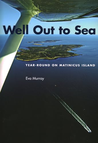 Stock image for Well Out To Sea Year-Round On Matinicus Island for sale by Nilbog Books
