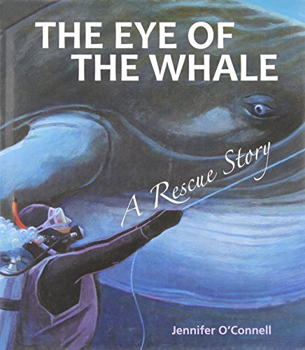 9780884483359: The Eye of the Whale: A Rescue Story (Tilbury House Nature Books)