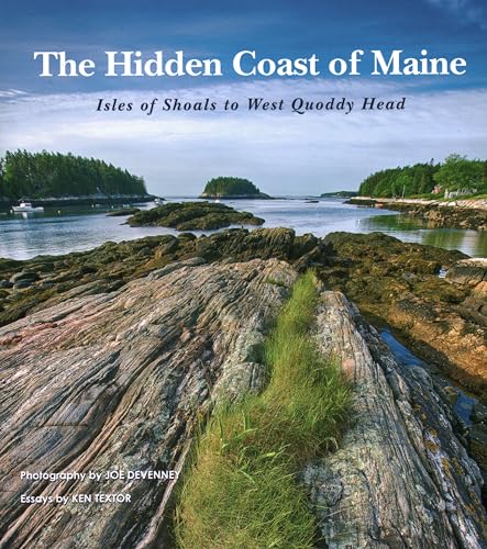 Stock image for The Hidden Coast of Maine: Isles of Shoals to West Quoddy Head for sale by Xochi's Bookstore & Gallery