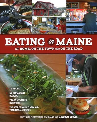 Beispielbild fr Eating in Maine: At Home, on the Town and on the Road zum Verkauf von Buchpark