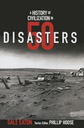 Imagen de archivo de A History of Civilization in 50 Disasters a la venta por Buchpark
