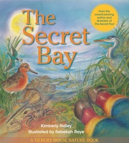 Beispielbild fr The Secret Bay (Tilbury House Nature Book) zum Verkauf von Better World Books