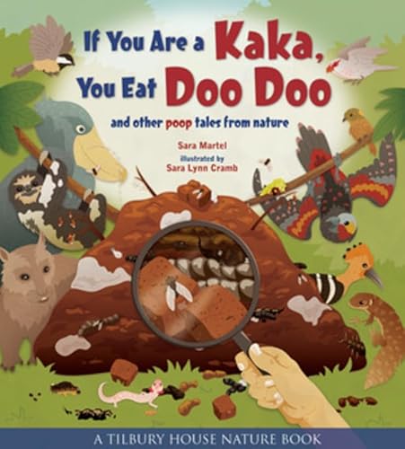 9780884484882: If You Are a Kaka, You Eat Doo Doo: And Other Poop Tales from Nature