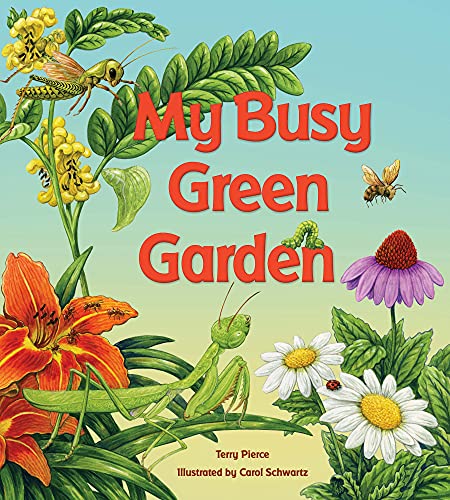 Stock image for My Busy Green Garden for sale by Better World Books