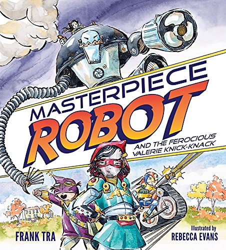 9780884485186: Masterpiece Robot: And the Ferocious Valerie Knick-Knack