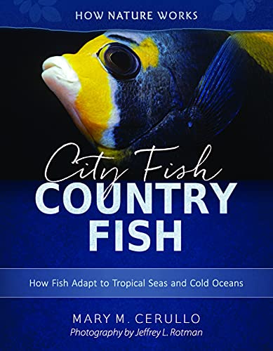 9780884485292: City Fish Country Fish: How Fish Adapt to Tropical Seas and Cold Oceans