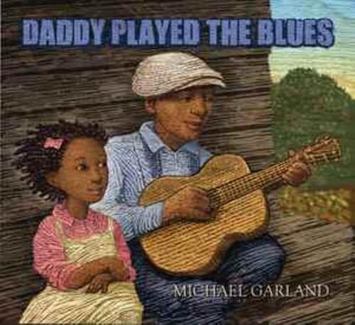 Beispielbild fr Daddy Played the Blues zum Verkauf von Russell Books