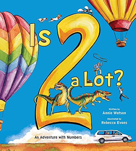 Imagen de archivo de Is 2 a Lot: An Adventure with Numbers a la venta por ThriftBooks-Atlanta