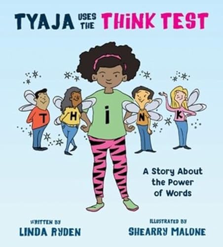 Stock image for Tyaja Uses the Think Test : A Story About the Power of Words for sale by GreatBookPrices