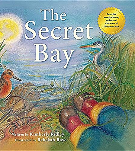 Beispielbild fr The Secret Bay (Tilbury House Nature Book) zum Verkauf von SecondSale