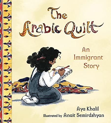 Stock image for The Arabic Quilt: An Immigrant Story for sale by SecondSale