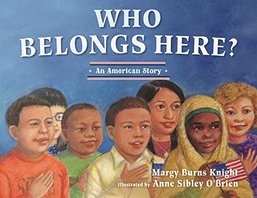 Imagen de archivo de Who Belongs Here? : An American Story a la venta por Better World Books