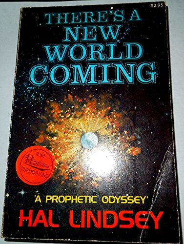 Stock image for There's a New World Coming: "A Prophetic Odyssey" for sale by Gulf Coast Books