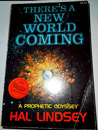 9780884490012: There's a New World Coming: "A Prophetic Odyssey"