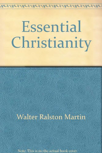 9780884490210: Essential Christianity: A Handbook of Basic Christian Doctrines