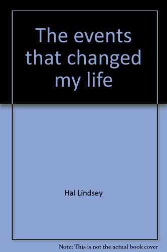 The events that changed my life (9780884490265) by Lindsey, Hal