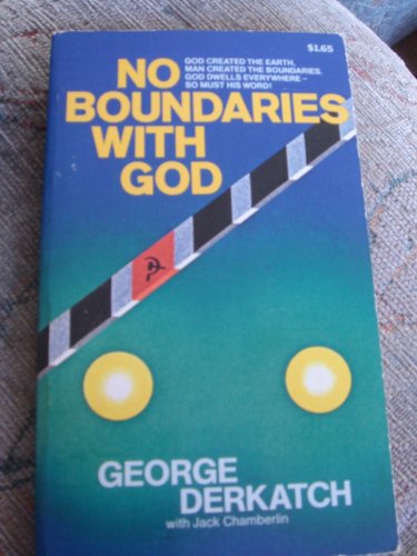Imagen de archivo de No boundaries with God a la venta por ThriftBooks-Dallas