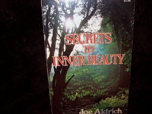 Imagen de archivo de Secrets to Inner Beauty a la venta por ThriftBooks-Atlanta