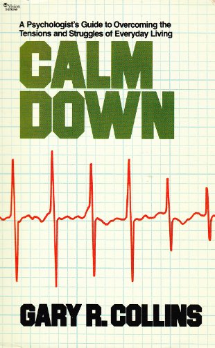 Stock image for Calm Down for sale by Christian Book Store