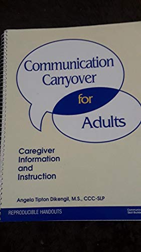 9780884500186: Communication carryover for adults: Caregiver information and instruction