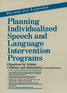 9780884502975: Planning Individualized Speech and Language Intervention Programs: Objectives for Infants, Children, and Adolescents