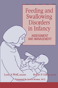 Beispielbild fr Feeding and swallowing disorders in infancy: Assessment and management zum Verkauf von GoldBooks