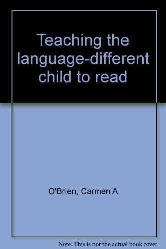 Beispielbild fr Teaching the language-different child to read zum Verkauf von WeSavings LLC