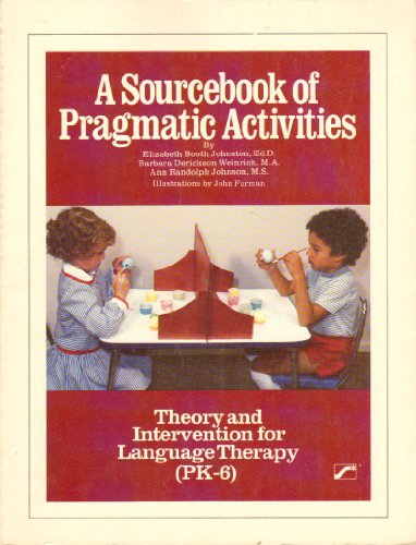 Stock image for A Sourcebook of Pragmatic Activities for sale by ThriftBooks-Atlanta