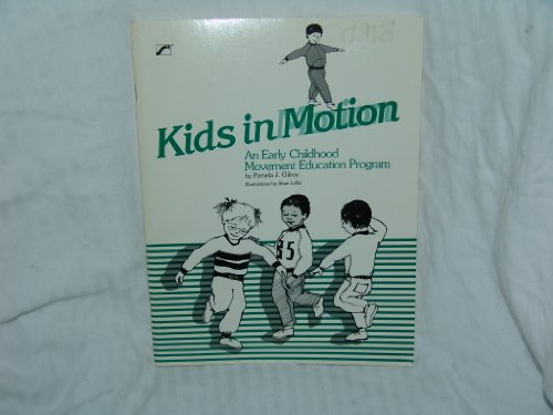9780884509233: Kids in Motion