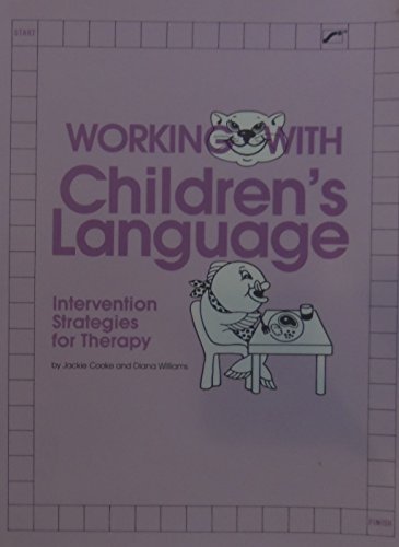 Imagen de archivo de Working With Children's Language: Intervention Strategies for Therapy a la venta por HPB-Diamond