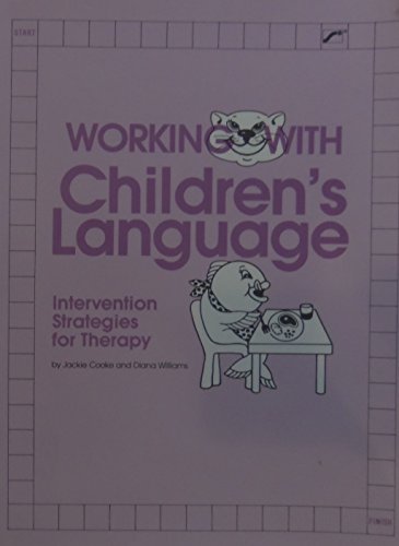 Stock image for Working With Children's Language: Intervention Strategies for Therapy for sale by HPB-Diamond