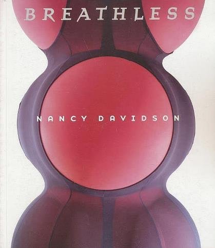 Imagen de archivo de Nancy Davidson: Breathless a la venta por Taos Books