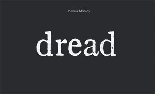 Joshua Mosley: Dread (9780884541165) by [???]