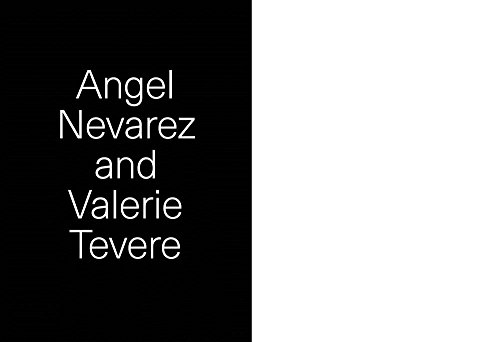 Beispielbild fr Angel Nevarez and Valerie Tevere zum Verkauf von ANARTIST