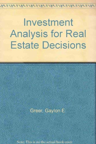 Imagen de archivo de Investment Analysis for Real Estate Decisions a la venta por Wonder Book