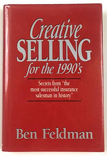 Stock image for Creative Selling for the 1990's for sale by ThriftBooks-Atlanta