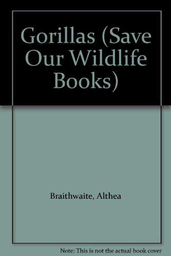9780884621706: Gorillas (Save Our Wildlife Books)
