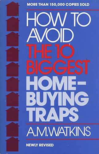 Beispielbild fr How to Avoid the Ten Biggest Home-Buying Traps zum Verkauf von Wonder Book